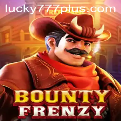 BountyFrenzy: The Thrilling World of Lucky777 Win