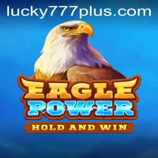 Unlock the Thrill with EaglePower: Discover the Game's Exciting Features