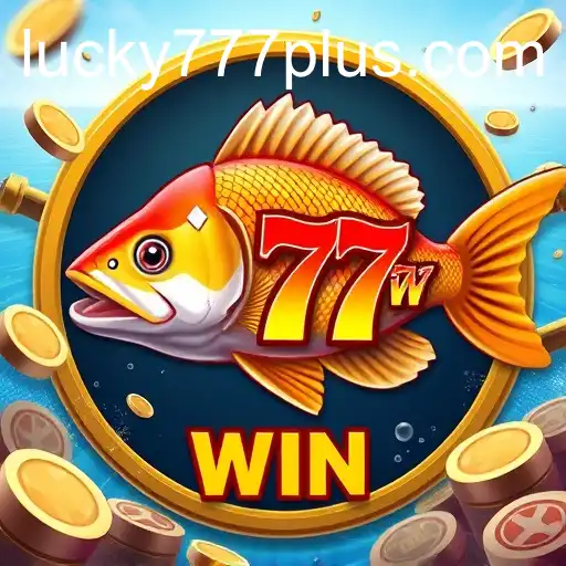 Exploring the Exciting World of Fishing Games Featuring Lucky777 Win