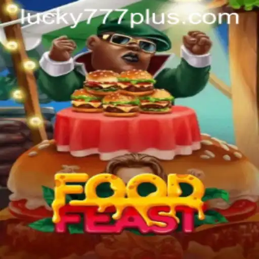 Mastering FoodFeast: Unraveling the Excitement and Rules of Lucky777 Win