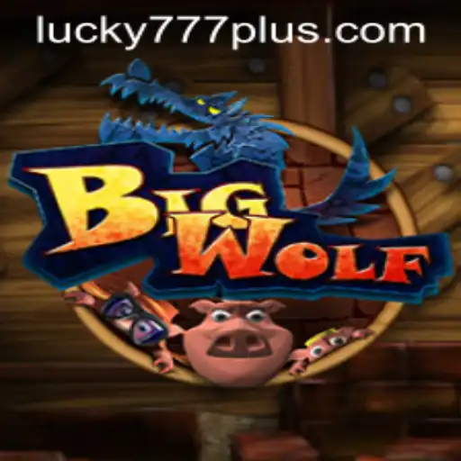 BigWolf: Dive into the Exciting World of Lucky777 Win