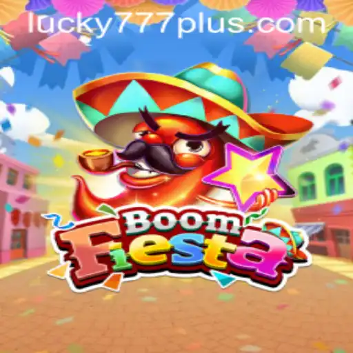 Experience the Thrill of BoomFiesta with Lucky777 Win