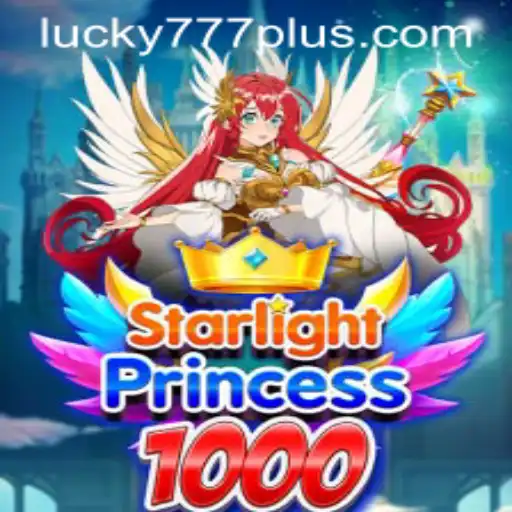 Exploring StarlightPrincess1000: The Enchanting Journey to Lucky777 Win