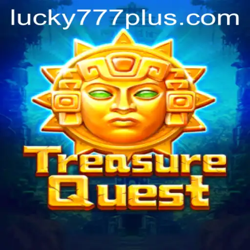 Exploring TreasureQuest: The Thrilling Adventure with Lucky777 Win