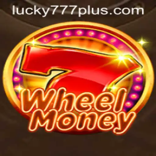 Unleashing the Thrill of 'WheelMoney': Your Gateway to Winning Big with 'Lucky777 Win'